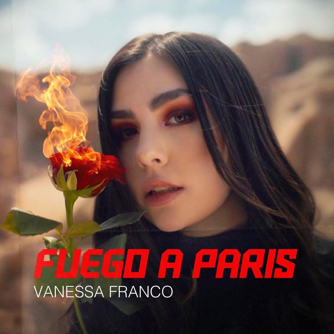 «Fuego a Paris» una nueva canción  de Vannessa Franco
