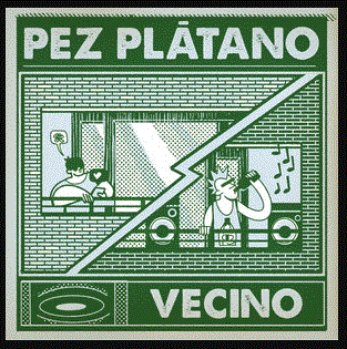 «Vecino» by Pez Plátano