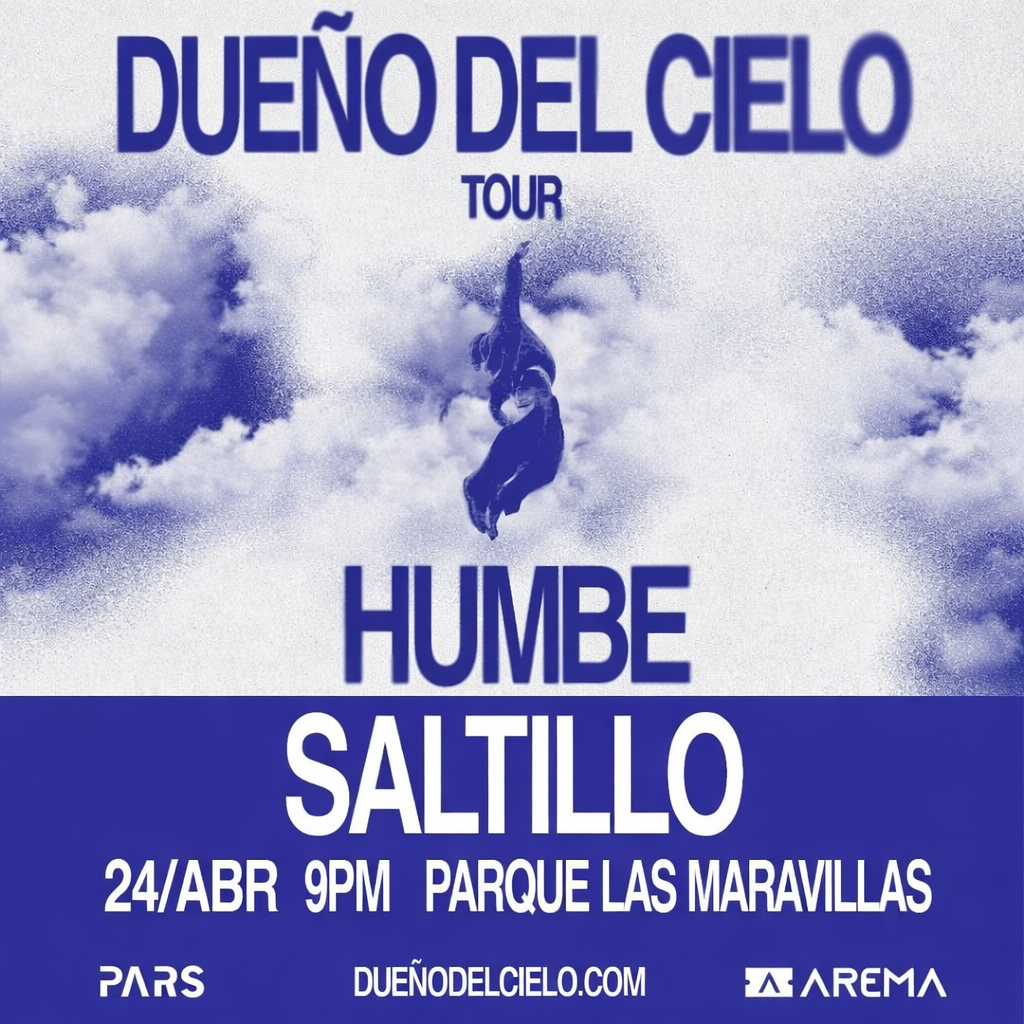 Humbe llega a Saltillo con su “Dueño del Cielo Tour” este 24 de abril